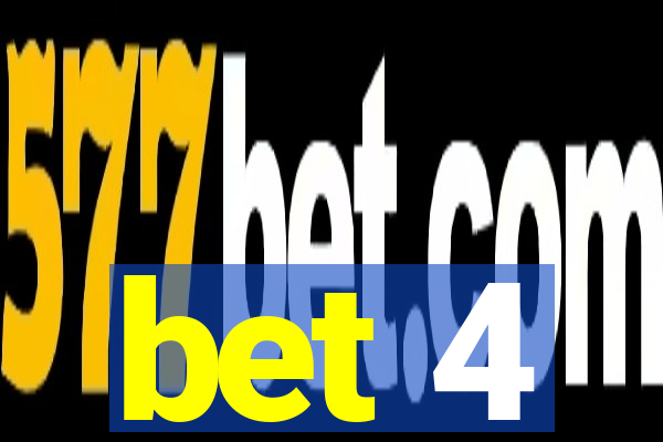 bet 4